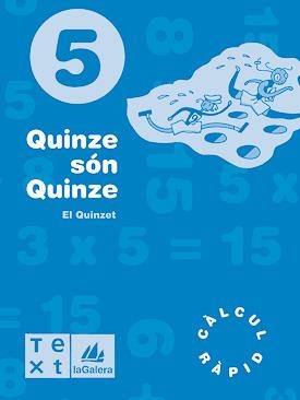 QUINZE SON QUINZE 5 CALCUL RAPID | 9788477399964 | SEGARRA, LLUÍS/BARBA, DAVID