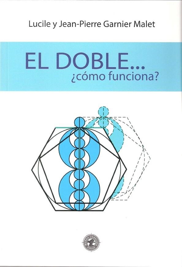 DOBLE COMO FUNCIONA?, EL | 9788493547530 | GARNIER MALET, LUCILE / GARNIER MALET, JEAN-PIERRE