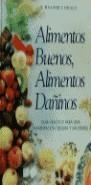 ALIMENTOS BUENOS, ALIMENTOS DAÑINOS | 9788488746214 | DIGET READERS