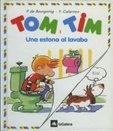 TOM I TIM.UNA ESTONA AL LAVABO | 9788424649043 | BOURGOING, PASCALE DE