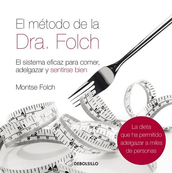 METODO DE LA DRA.FOLCH, EL | 9788483468562 | FOLCH, MONTSE