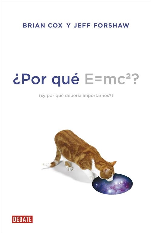 POR QUE E=MC2? | 9788499922348 | COX, BRIAN / FORSHAW, JEFF