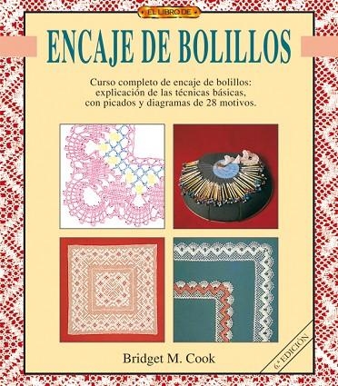 ENCAJE DE BOLILLOS , EL LIBRO DE | 9788488893468 | COOK , BRIDGET M.