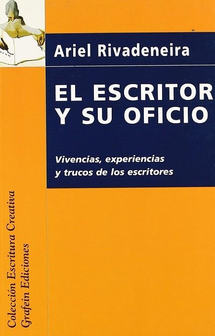 ESCRITOR Y SU OFICIO, EL | 9788492310623 | RIVADENEIRA, ARIEL