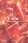 JAMON | 9788489439108 | MONTES ALCARAZ, CRISTINA