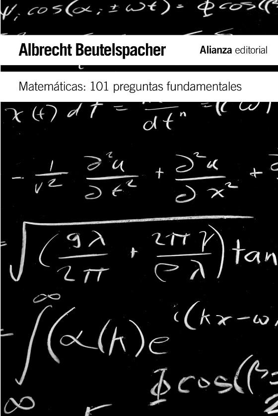 MATEMATICAS: 101 PROBLEMAS FUNDAMENTALES | 9788420651989 | BEUTELSPACHER, ALBRECHT