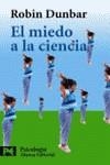 MIEDO A LA CIENCIA , EL | 9788420639680 | DUNBAR , ROBIN