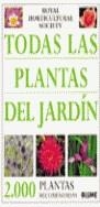 TODAS LAS PLANTAS | 9788480762991 | RODRÍGUEZ FISCHER, CRISTINA / COORD. / ROYAL HORTICULTURAL SOCIETY (GRAN BRETAÑA)