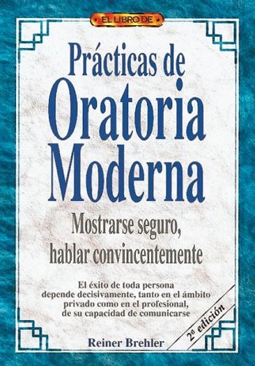 PRACTICAS DE ORATORIA MODERNA, EL LIBRO DE | 9788488893338 | BREHLER, R.