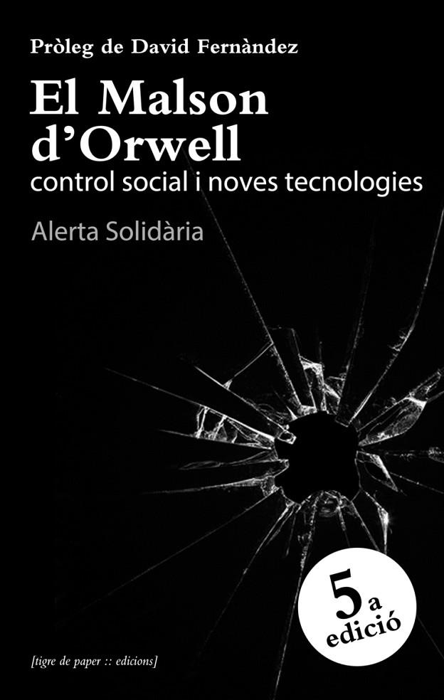 MALSON D'ORWELL, EL. CONTROL SOCIAL I NOVES TECNOLOGIES | 9788493896072 | FERNANDEZ, DAVID