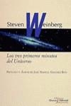 TRES PRIMEROS MINUTOS DEL UNIVERSO, LOS  (30 AÑOS) | 9788420663555 | WEINBERG, STEVEN