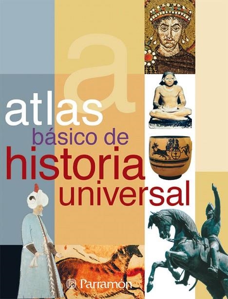 ATLAS BASICO DE HISTORIA UNIVERSAL | 9788434226883