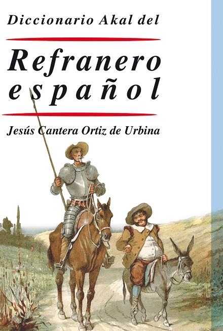 DICCIONARIO AKAL DEL REFRANERO ESPAÑOL | 9788446029557 | CANTERA ORTIZ DE URBINA, JESUS