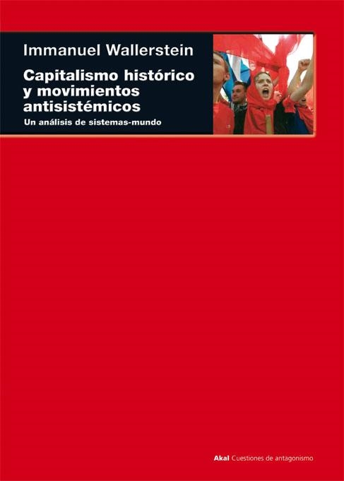 CAPITALISMO HISTORICO Y MOVIMIENTOS ANTISISTEMICOS | 9788446013525 | WALLERSTEIN, IMMANUEL MAURICE