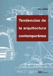 TENDENCIAS DE ARQUITECTURA CONTEMPORANEA | 9789688872819 | CEJKA,JAN