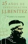 ARBOL Y LA SERPIENTE, EL | 9788408028567 | BENITEZ, J.J.