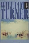 TURNER, WILLIAM | 9788434308176 | RIOUT, DENYS