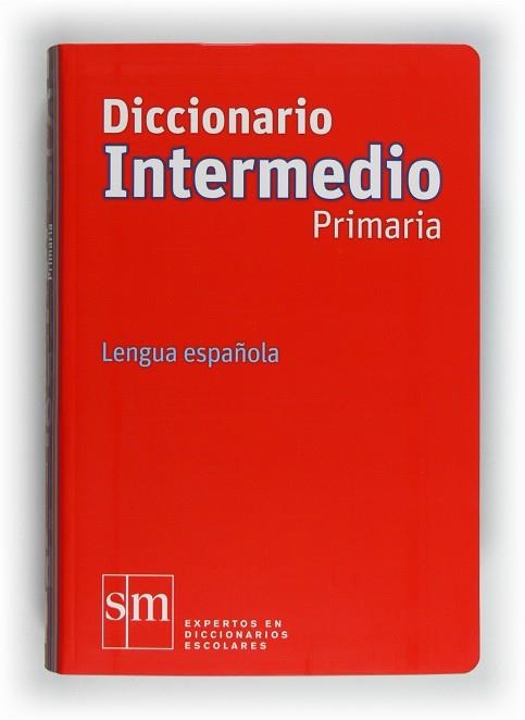 DICCIONARIO INTERMEDIO DE PRIMARIA 2012 | 9788467541281 | RODRÍGUEZ ALONSO, MANUEL/HERAS FERNÁNDEZ, JUAN ANTONIO DE LAS