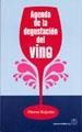 AGENDA DE LA DEGUSTACION DEL VINO | 9788420011530 | RAJOTTE, P.