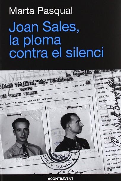 JOAN SALES, LA PLOMA CONTRA EL SILENCI | 9788415720003 | PASQUAL, MARTA