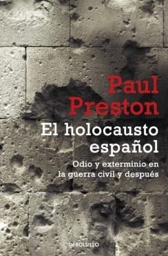 HOLOCAUSTO ESPAÑOL, EL | 9788499894812 | PRESTON, PAUL