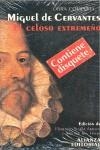 CELOSO EXTREMEÑO, EL (CONTIENE DISQUETE) | 9788420643595 | DE CERVANTES, M.