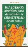 101 JUEGOS DIVERTIDOS PARA DESARROLAR LA CREATIVID | 9788432994463 | SIMON, Sarina