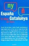 ESPAÑA CATALUNYA UN DIALOGO CON FUTURO | 9788408028734 | DD.AA.