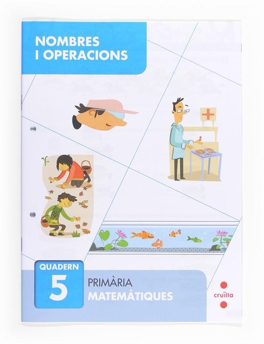 NOMBRES I OPERACIONS 5. PRIMÀRIA | 9788466132664 | SÁNCHEZ, CARMEN