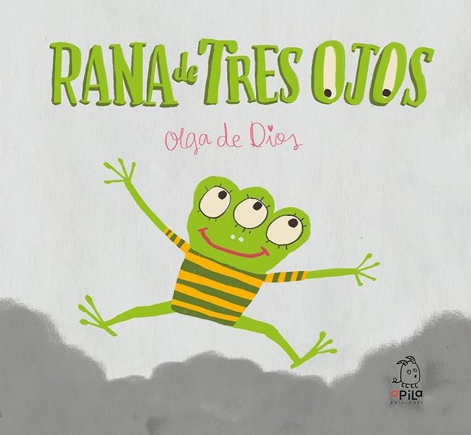 RANA DE TRES OJOS | 9788417028053 | DE DIOS RUIZ, OLGA