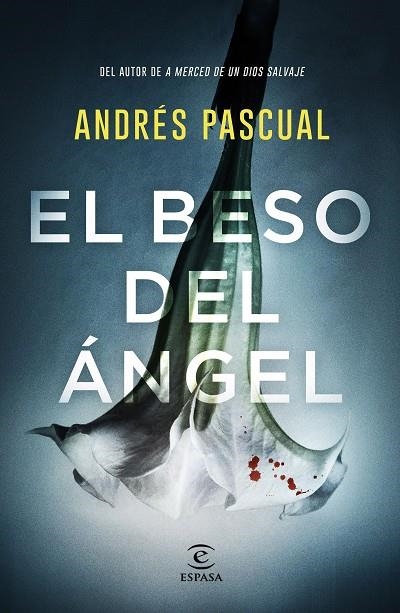 EL BESO DEL ÁNGEL | 9788467057751 | PASCUAL, ANDRÉS