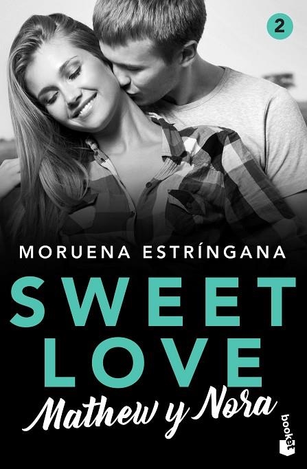 SWEET LOVE. MATHEW Y NORA | 9788408224815 | ESTRÍNGANA, MORUENA