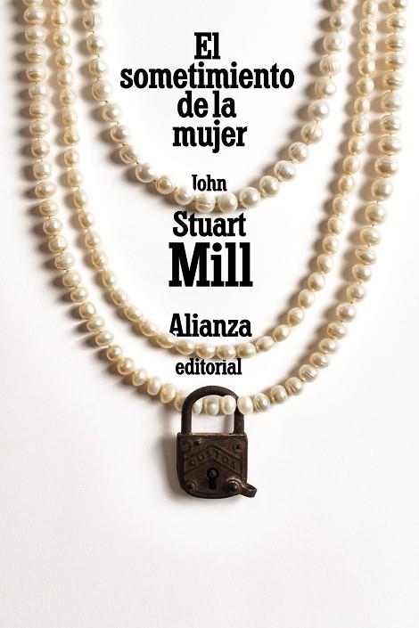 EL SOMETIMIENTO DE LA MUJER | 9788491819158 | MILL, JOHN STUART