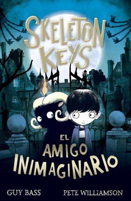 SKELETON KEYS. EL AMIGO INIMAGINARIO | 9788424666347 | BASS, GUY