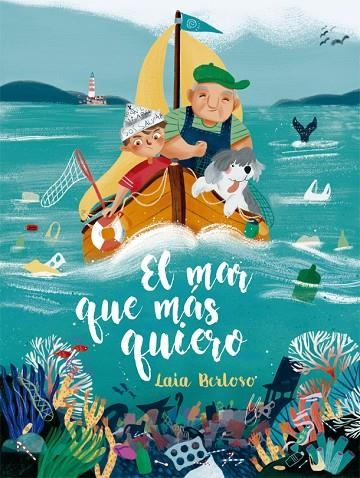 EL MAR QUE MÁS QUIERO | 9788424666699 | BERLOSO, LAIA