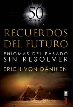 RECUERDOS DEL FUTURO | 9788441440098 | VON DÄNIKEN, ERICH