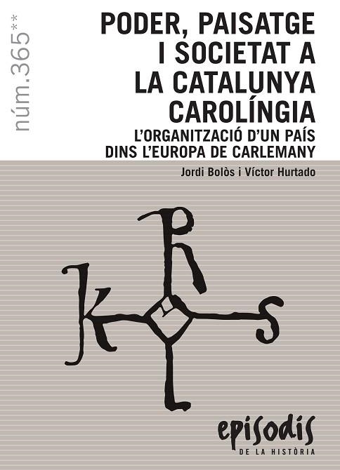 PODER PAISATGE I SOCIETAT A LA CATALUNYA CAROLINGIA | 9788423208593