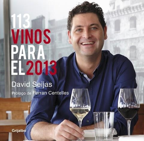 113 VINOS PARA EL 2013 | 9788425348709 | SEIJAS, DAVID