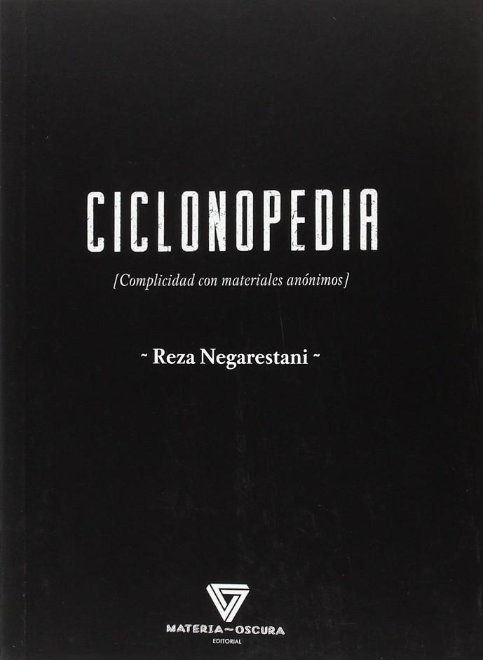 CICLONOPEDIA | 9788494394522 | NEGARESTANI, REZA