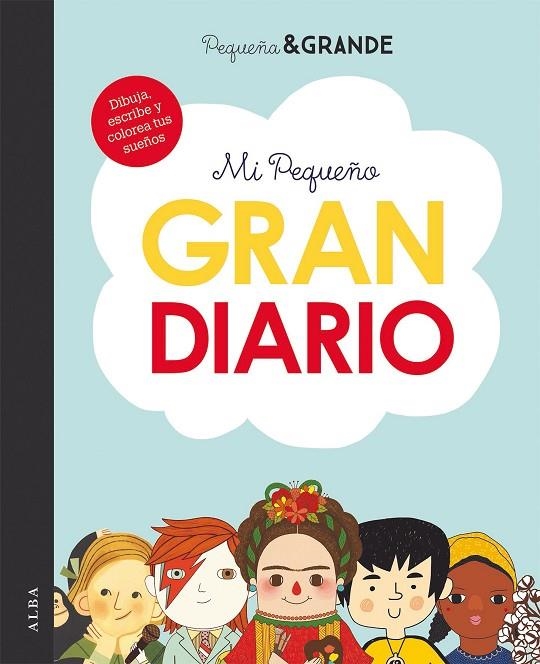 MI PEQUEÑO GRAN DIARIO | 9788490656938 | SÁNCHEZ VEGARA, MARÍA ISABEL