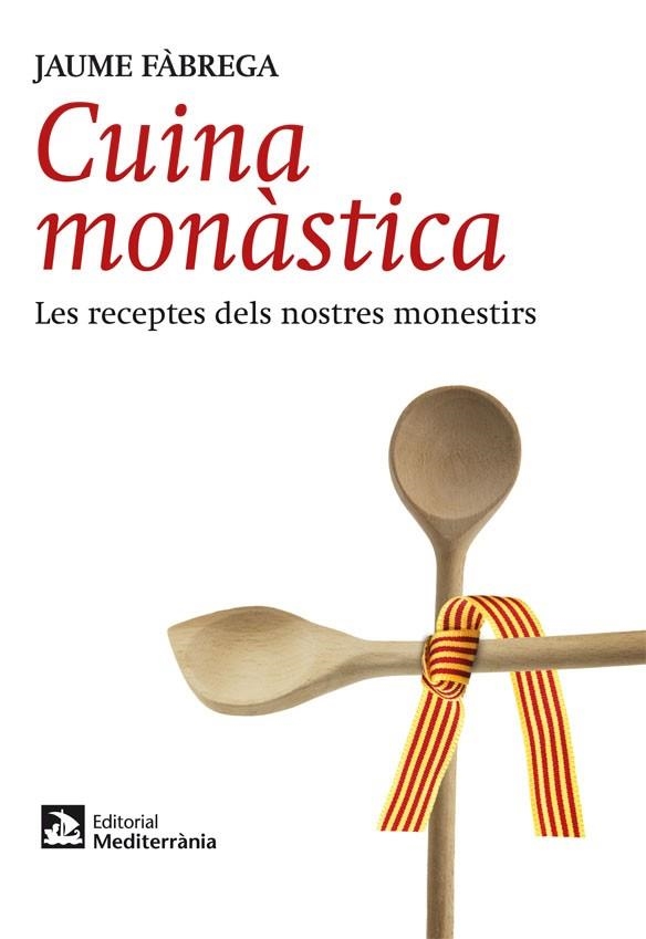 CUINA MONASTICA | 9788499791715 | FABREGA, JAUME