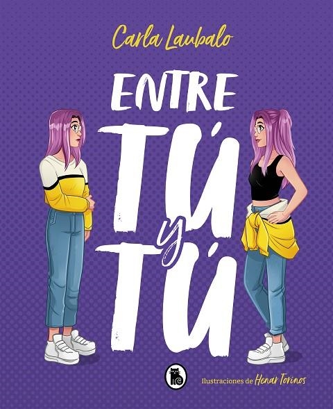 ENTRE TÚ Y TÚ | 9788402423276 | LAUBALO, CARLA