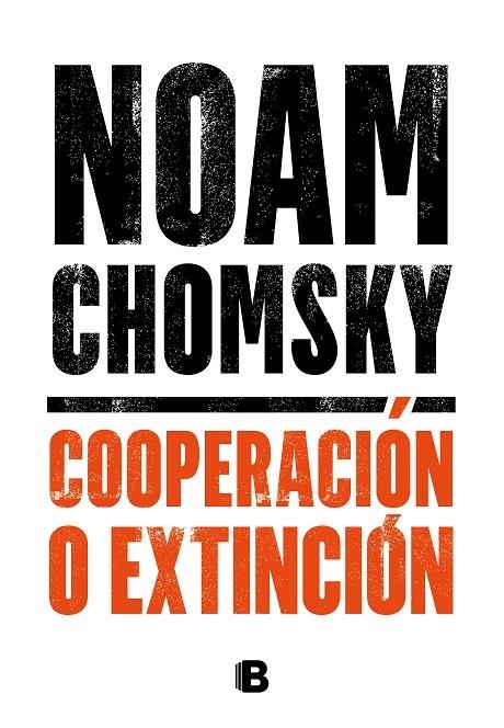 COOPERACIÓN O EXTINCIÓN | 9788466667920 | CHOMSKY, NOAM