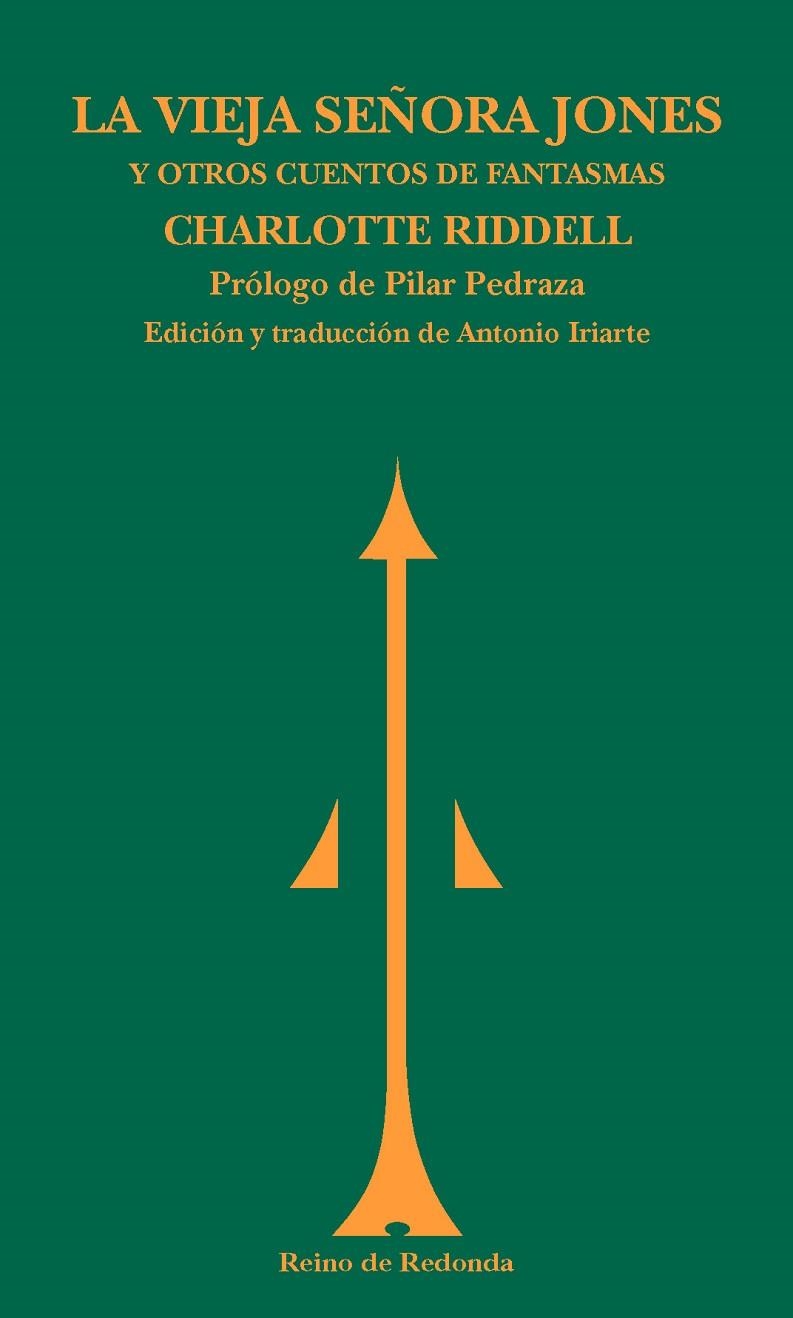 LA VIEJA SEÑORA JONES Y OTROS CUENTOS DE FANTASMAS | 9788494725654 | RIDDELL, CHARLOTTE
