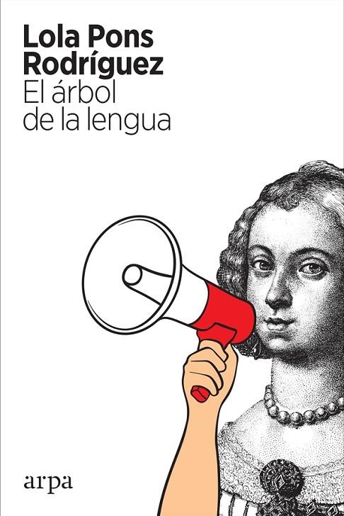 EL ÁRBOL DE LA LENGUA | 9788417623432 | PONS RODRÍGUEZ, LOLA