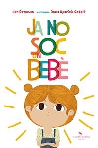 JA NO SOC UN BEBÈ | 9788417756628 | BRENMAN, ILAN