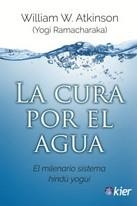 LA CURA POR EL AGUA | 9788417581459 | ATKINSON, WILLIAM W.