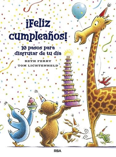 ¡FELIZ CUMPLEAÑOS! 10 PASOS PRA DISFRUTAR DE TU DÍA | 9788427218673 | FERRY BETH