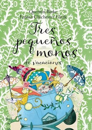 TRES PEQUEÑOS MONOS DE VACACIONES | 9788417996390 | BLAKE, QUENTIN / CHICHESTER CLARK, EMMA