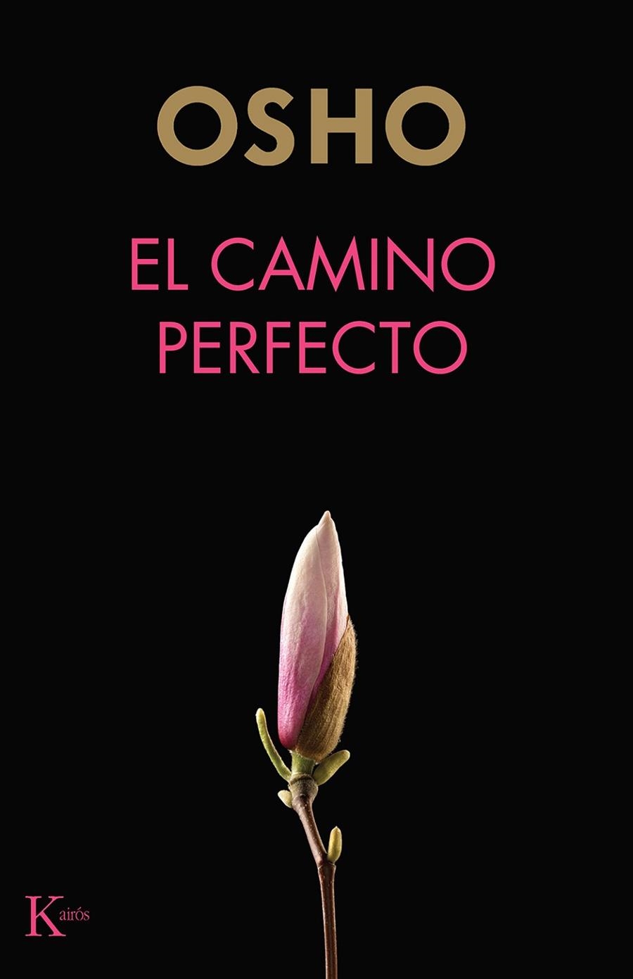 EL CAMINO PERFECTO | 9788499887654 | OSHO